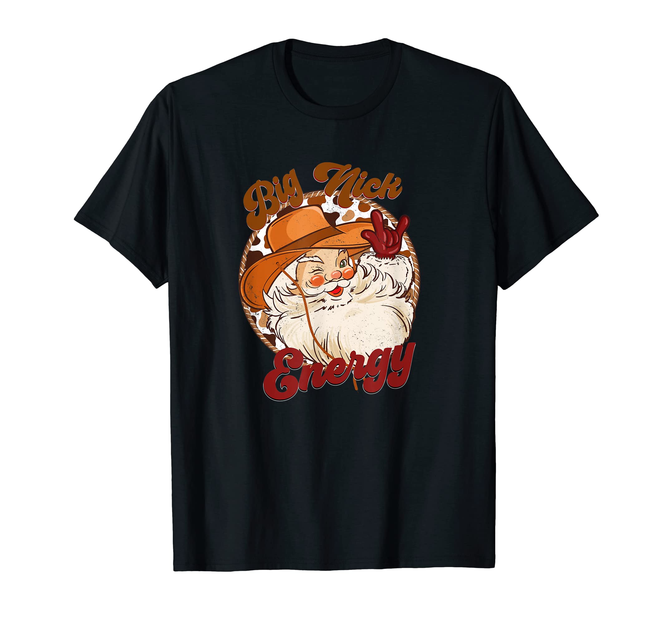 Big Nick Energy Howdy Santa Claus T-Shirt - Aesthetic Graphic Men Women - T-Shirt, Sweatshirt, Hoodie