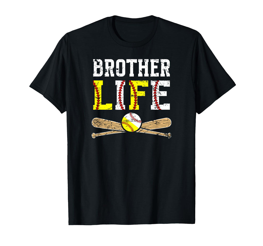 Baseball Softball Brother Life T-Shirt - Fun Novelty Design Unisex - T-Shirt, Sweatshirt, Hoodie