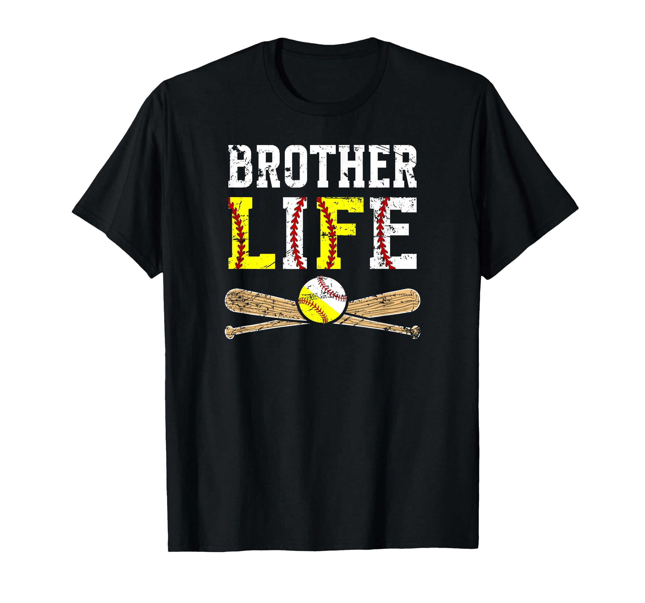 Baseball Softball Brother Life T-Shirt - Fun Novelty Design Unisex - T-Shirt, Sweatshirt, Hoodie
