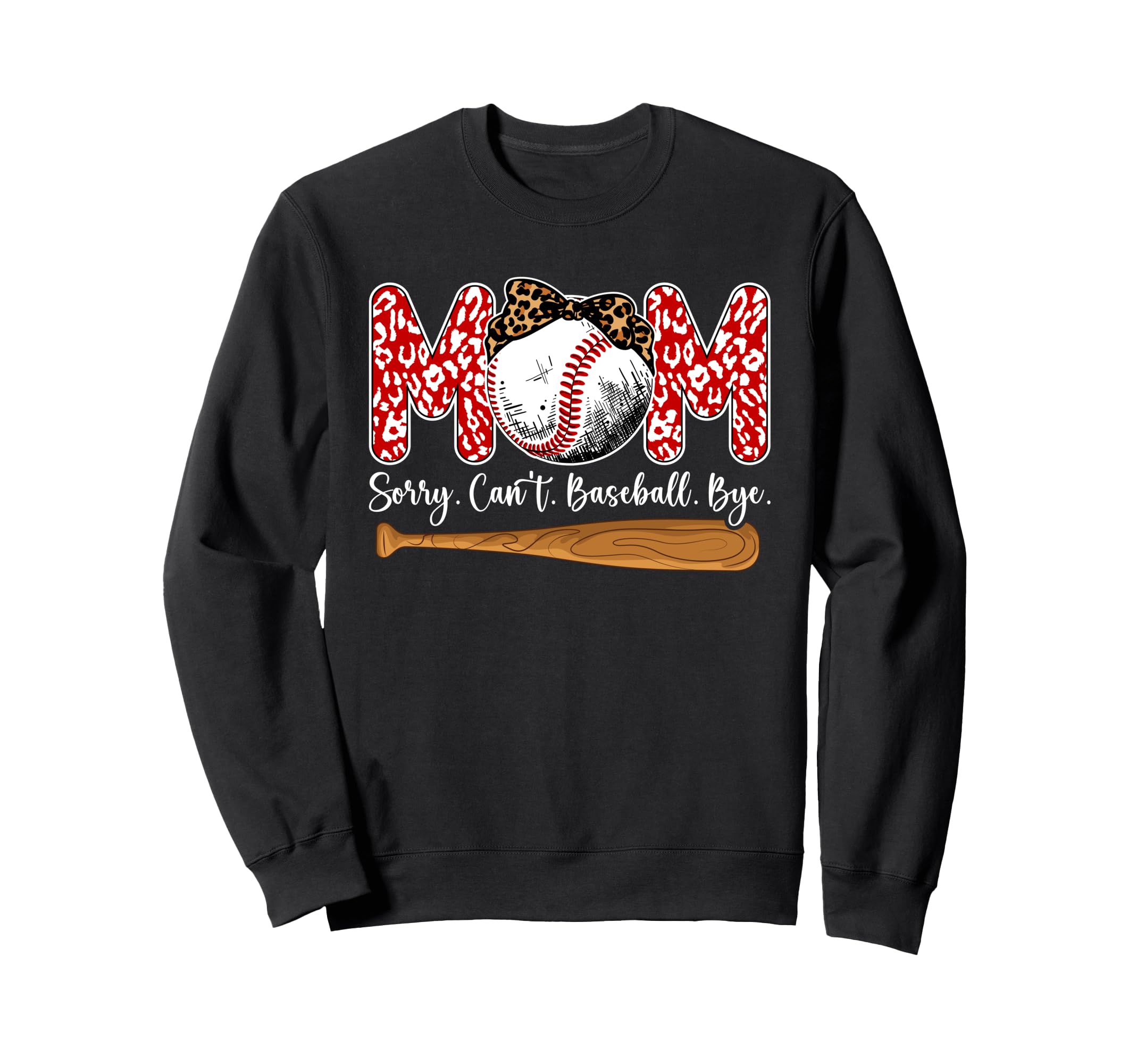 Sorry Cant Baseball Mom Baseball Sweatshirt - Aesthetic Graphic Men Women - T-Shirt, Sweatshirt, Hoodie