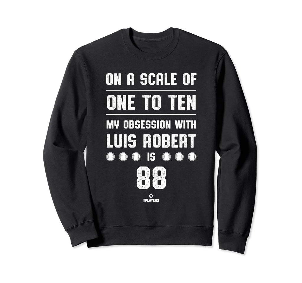 Luis Robert Obsession Chicago Sweatshirt - Streetwear Style for Adults - T-Shirt, Sweatshirt, Hoodie