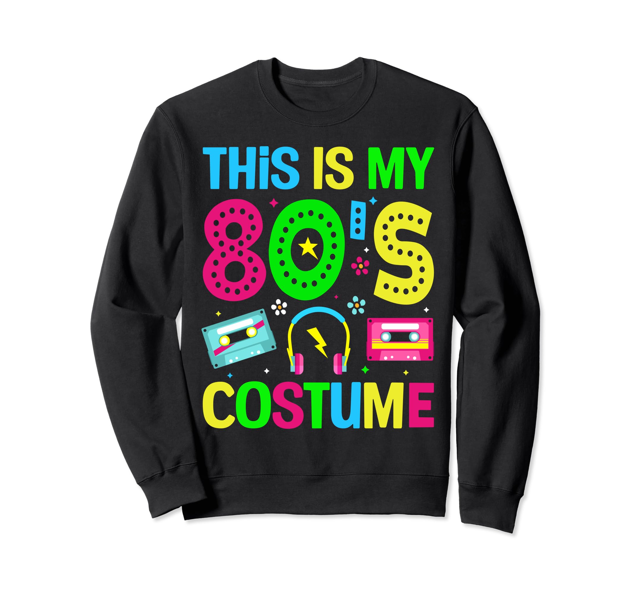 Flash Back To Neon Glory This Is Sweatshirt - Aesthetic Graphic Men Women - T-Shirt, Sweatshirt, Hoodie