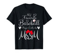 My Favorite Baseball Player Calls Me T-Shirt - Streetwear Style Men Women - T-Shirt, Sweatshirt, Hoodie