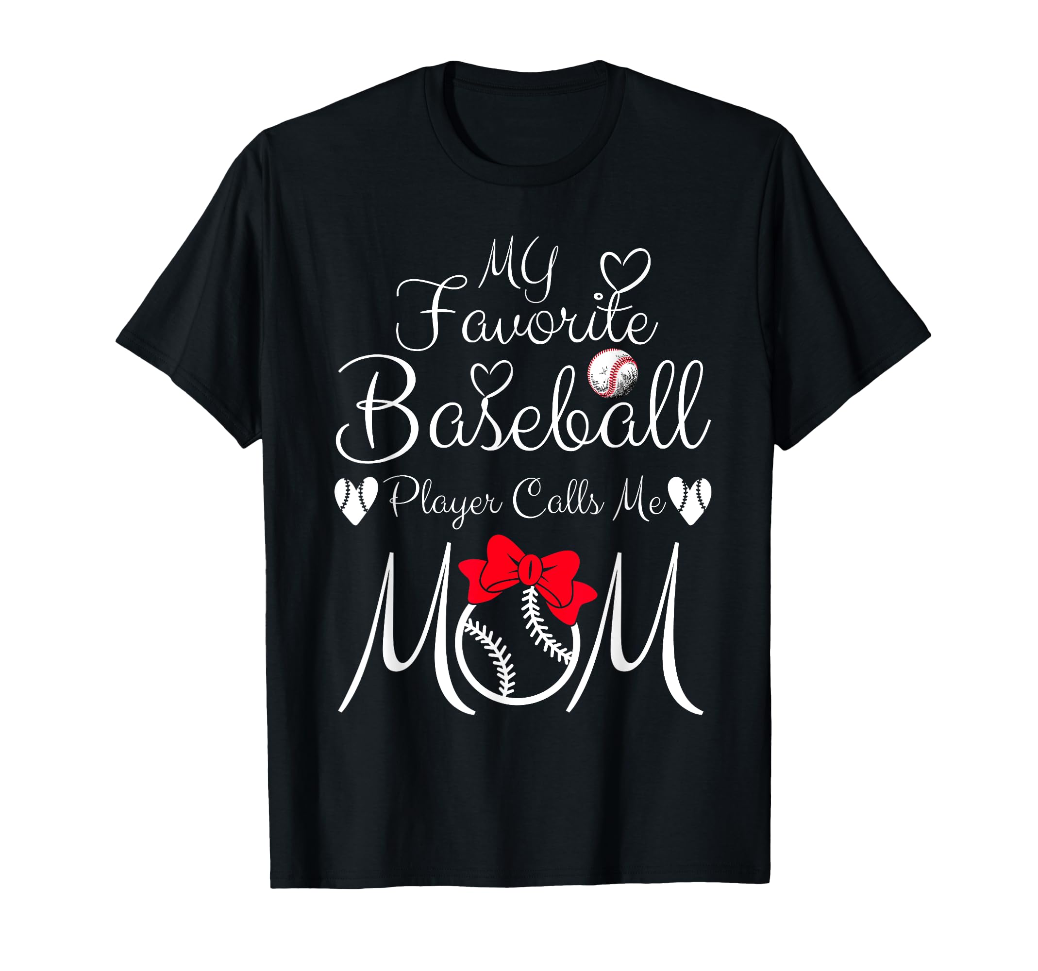 My Favorite Baseball Player Calls Me T-Shirt - Streetwear Style Men Women - T-Shirt, Sweatshirt, Hoodie