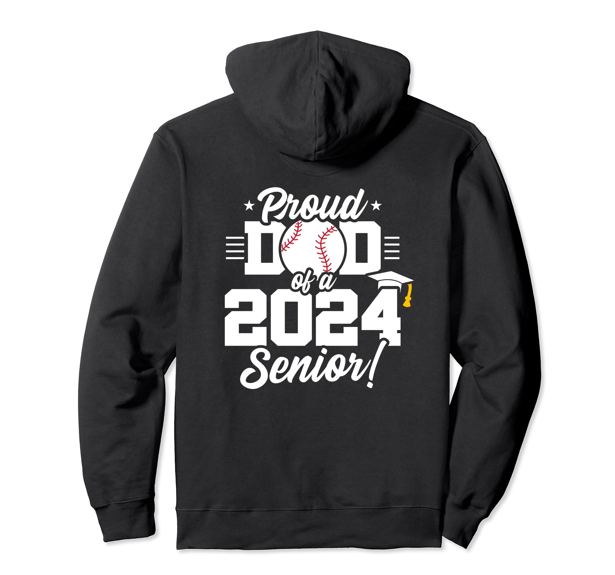 Class 2024 Senior Year Baseball Dad Hoodie - Unique Graphic Men Women - T-Shirt, Sweatshirt, Hoodie