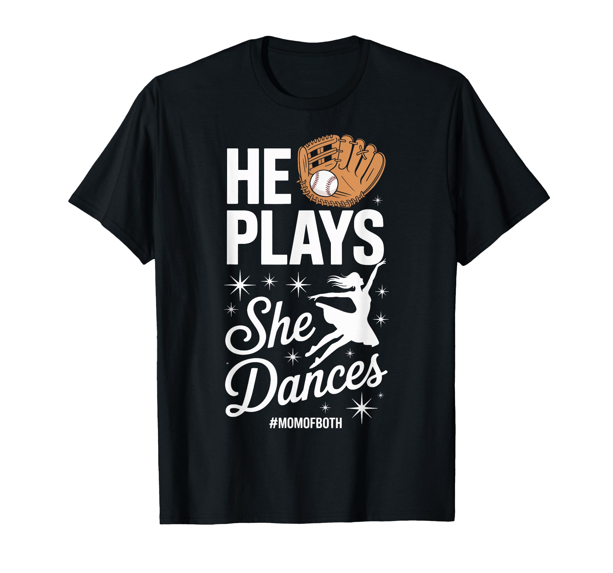 He Plays She Dances Mom Both Dance T-Shirt - Unique Graphic for Adults - T-Shirt, Sweatshirt, Hoodie