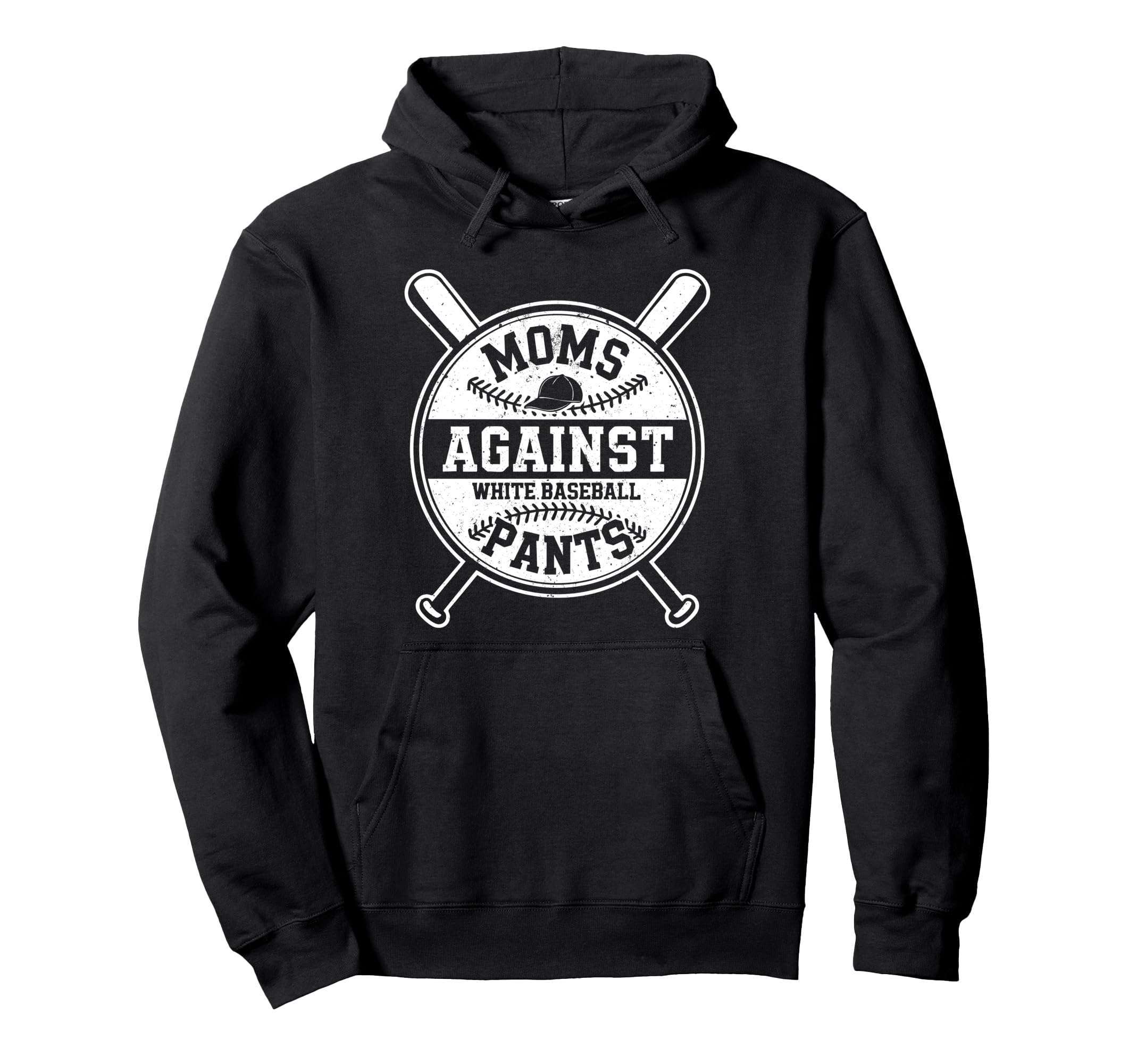 Funny Baseball Mom Moms Against White Hoodie - Novelty Apparel for Adults - T-Shirt, Sweatshirt, Hoodie