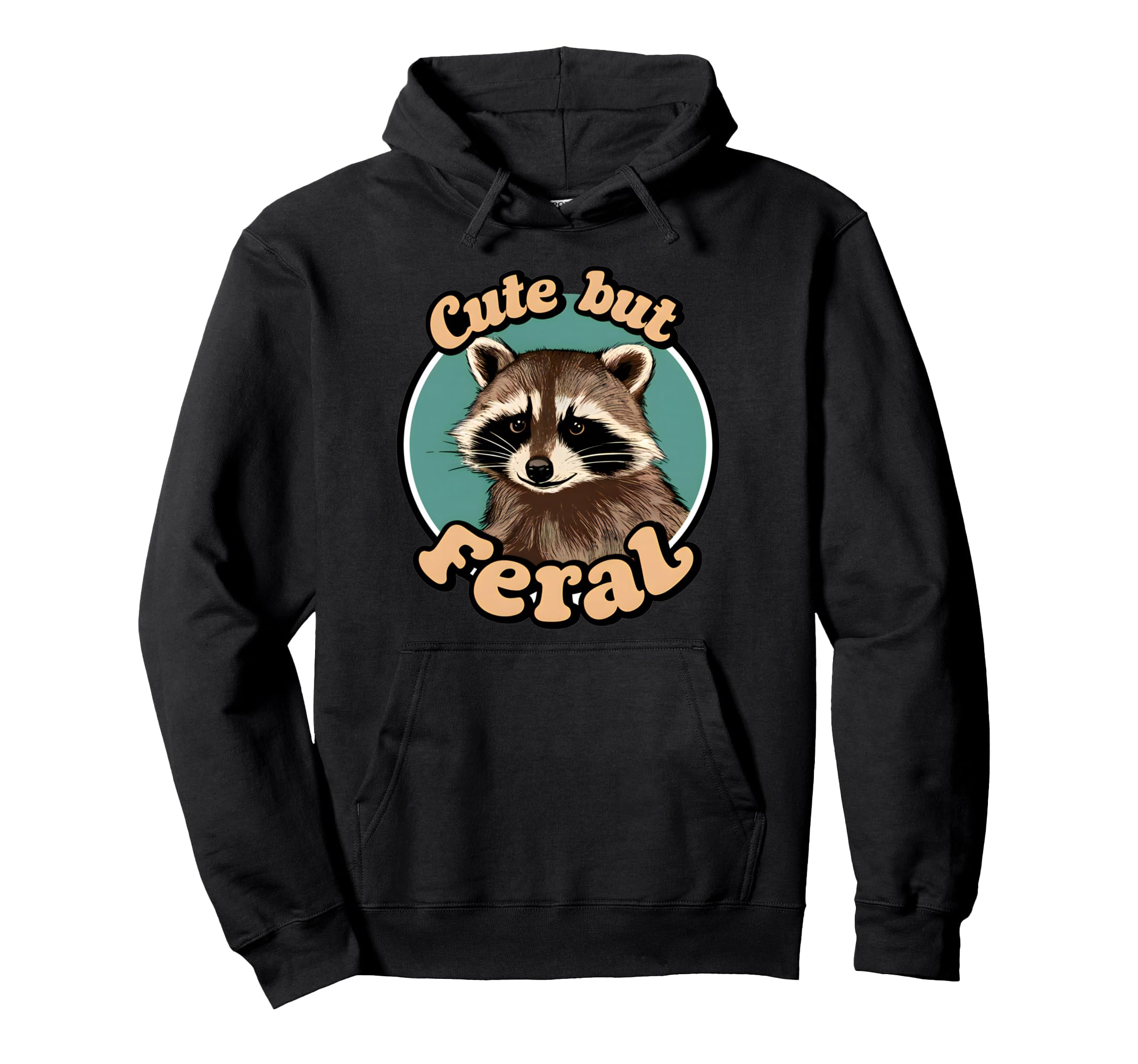 Feral Raccoon Animal Lover Meme Hoodie - Aesthetic Graphic for Adults - T-Shirt, Sweatshirt, Hoodie