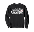 Im Just Here Snacks Funny Baseball Sweatshirt - Custom Art Print Men Women - T-Shirt, Sweatshirt, Hoodie