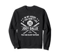 My House Funny Joey Gallo New York Sweatshirt - Unique Graphic for Adults - T-Shirt, Sweatshirt, Hoodie