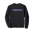 Cyberpunk Vaporwave Outrun Retrowave Sweatshirt - Trendy Graphic Men Women - T-Shirt, Sweatshirt, Hoodie