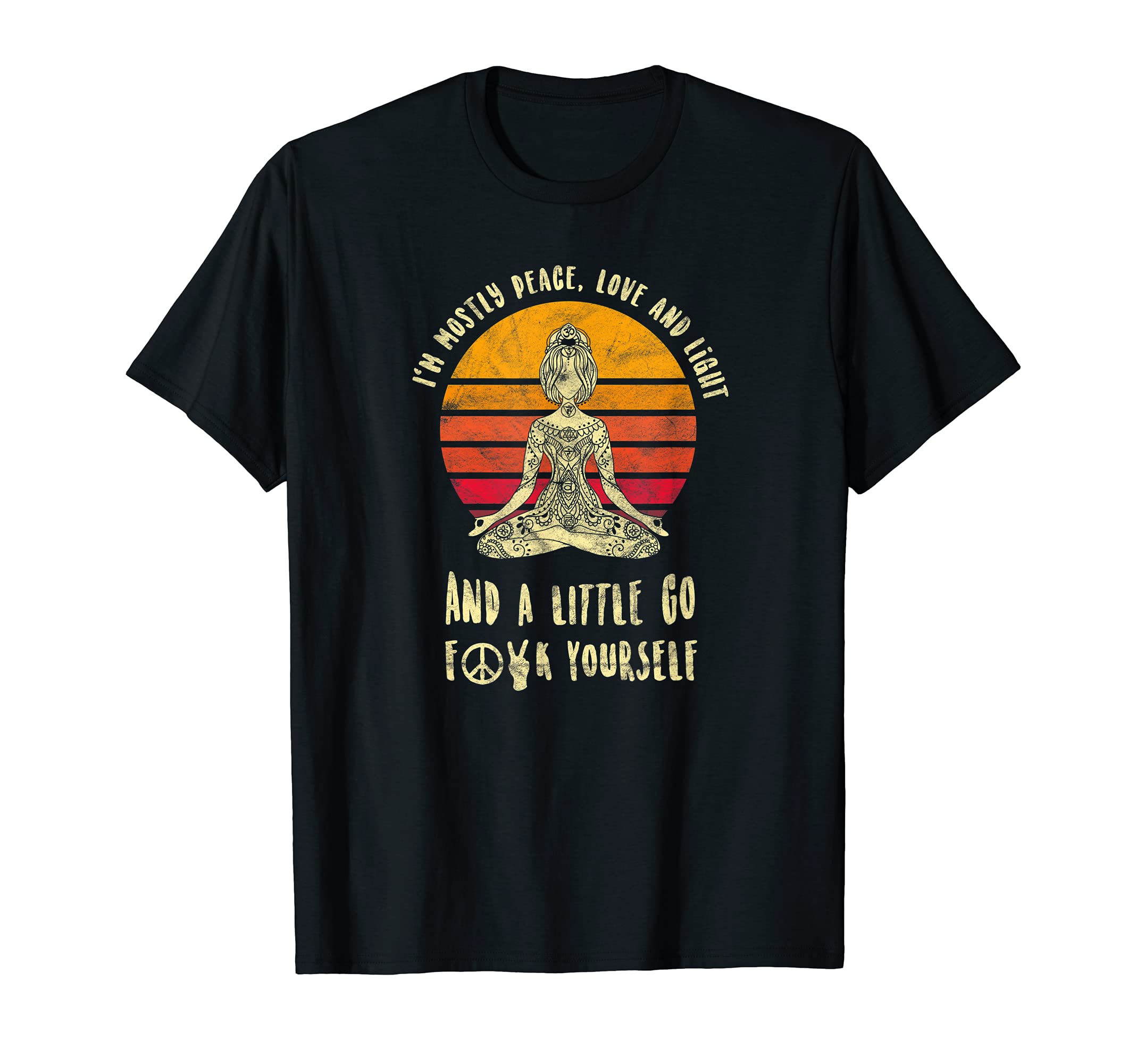 Yoga Tattoo Im Mostly Peace Love And T-Shirt - Trendy Graphic Men Women - T-Shirt, Sweatshirt, Hoodie