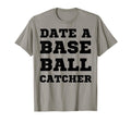 Date Baseball Catcher Boyfriend T-Shirt - Aesthetic Graphic Unisex - T-Shirt, Sweatshirt, Hoodie