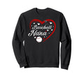 Baseball Nana Heart Nana Baseball Sweatshirt - Trendy Graphic Unisex - T-Shirt, Sweatshirt, Hoodie