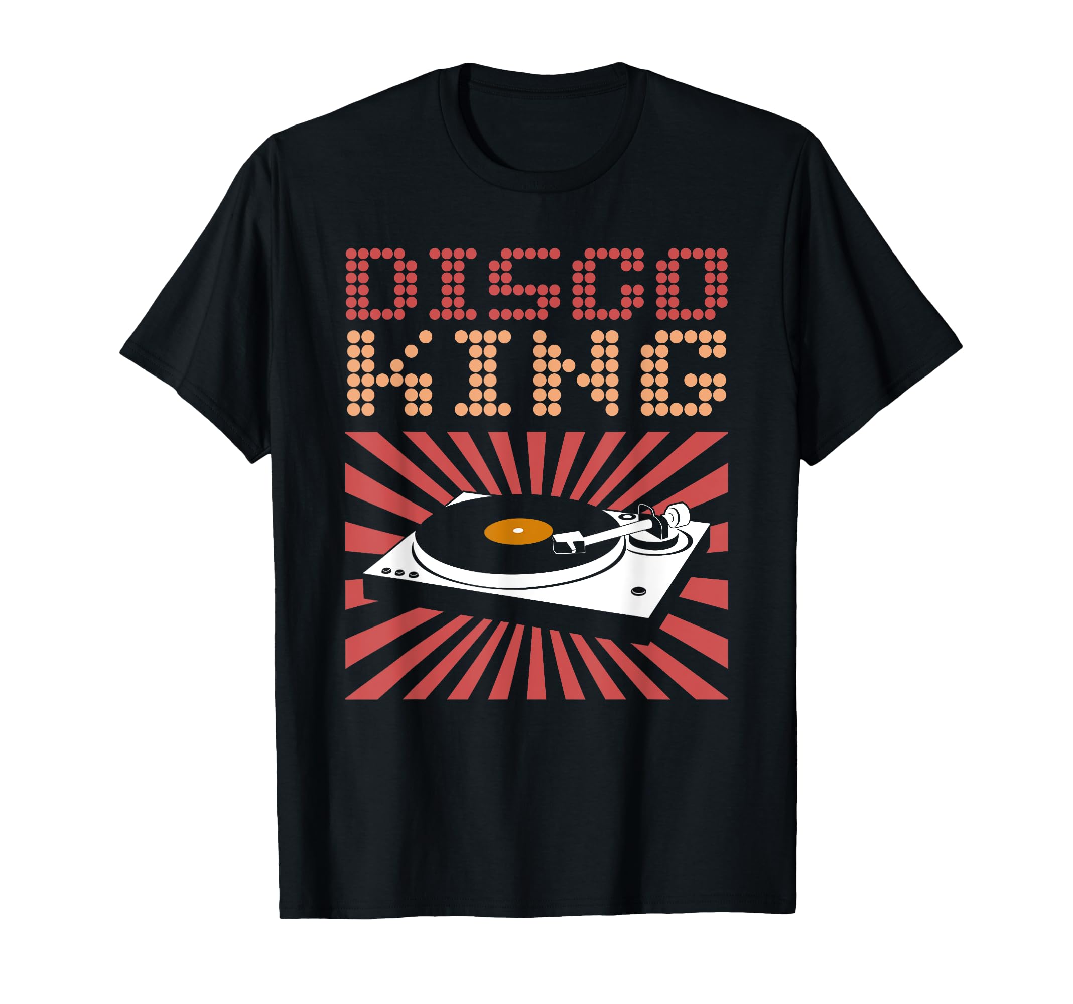 Disco King 70S Disco Themed T-Shirt - Graphic Print Unisex - T-Shirt, Sweatshirt, Hoodie
