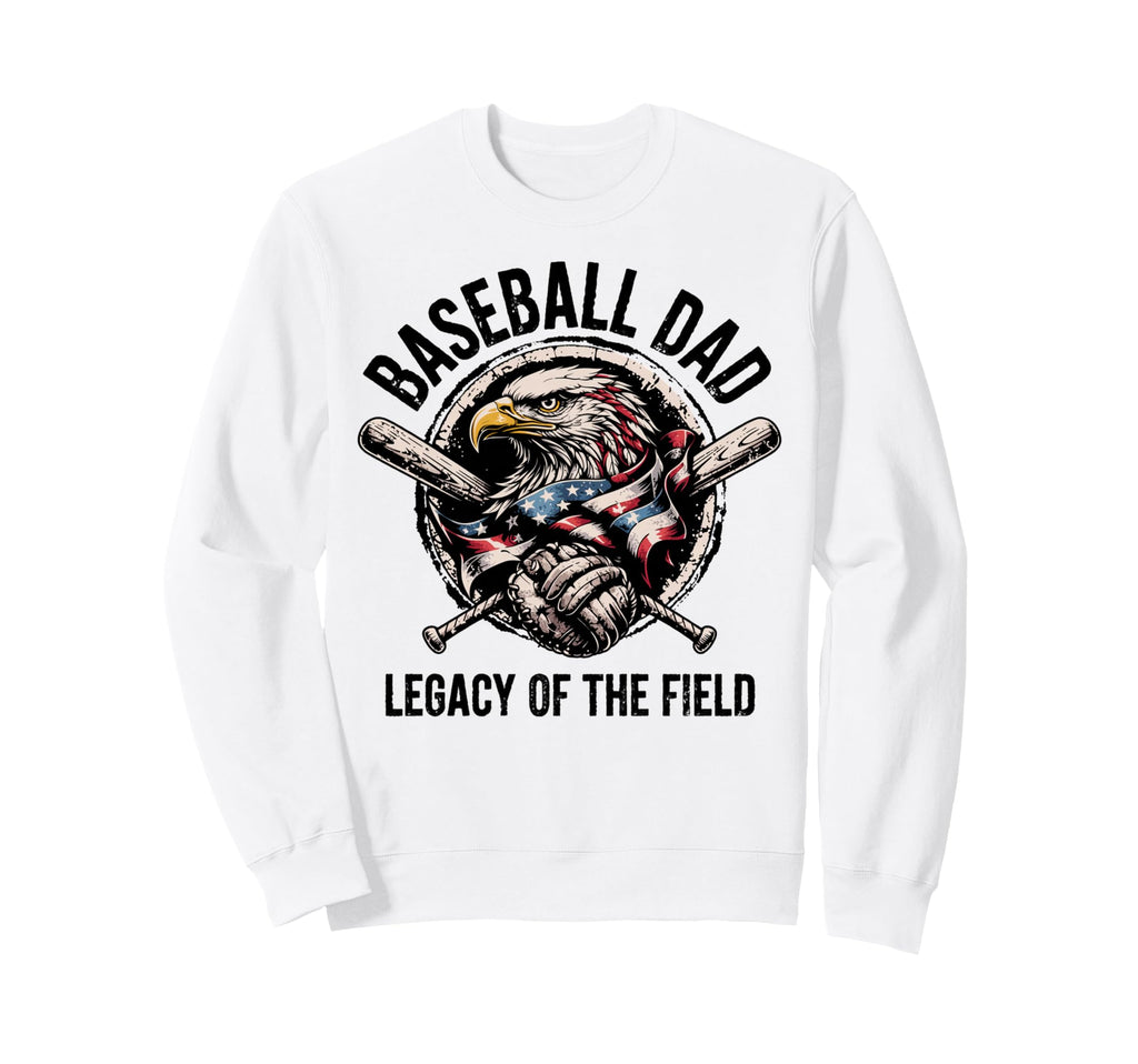Patriotic Baseball Father Baseball Dad Sweatshirt - Streetwear Style Unisex - T-Shirt, Sweatshirt, Hoodie