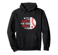 Ill Always Be Her Biggest Fan Baseball Hoodie - Trendy Graphic for Adults - T-Shirt, Sweatshirt, Hoodie