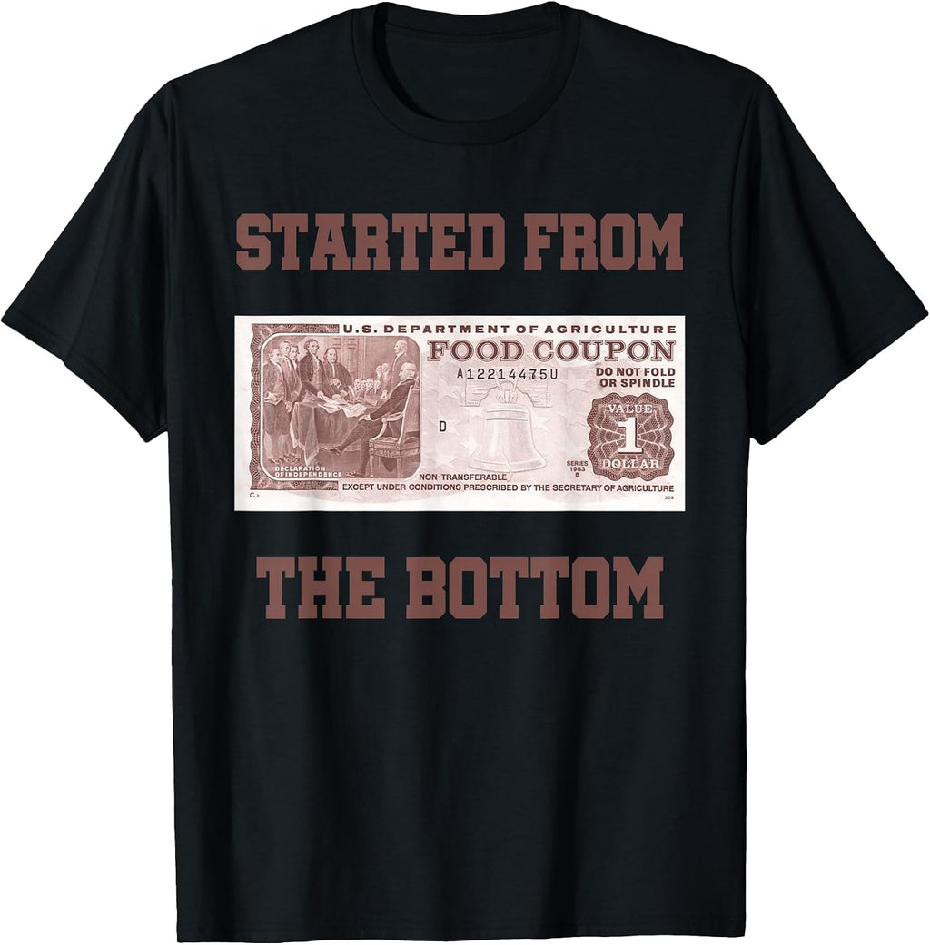 Started From Bottom Food Stamp Coupon - Adult & Kids T-Shirts, Sweatshirts & Hoodies apparel design preview 1