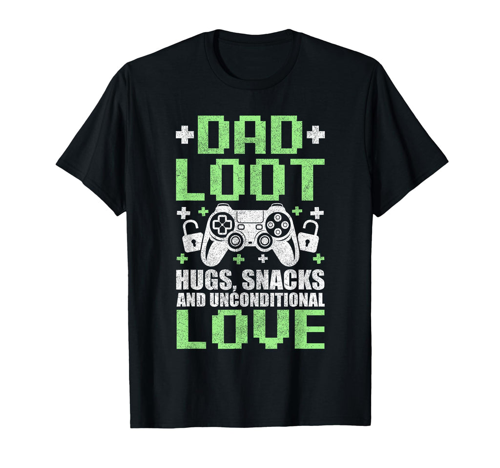 Fathers Day Gamer Dad Loot Hugs Snacks T-Shirt - Minimalist Print Unisex - T-Shirt, Sweatshirt, Hoodie