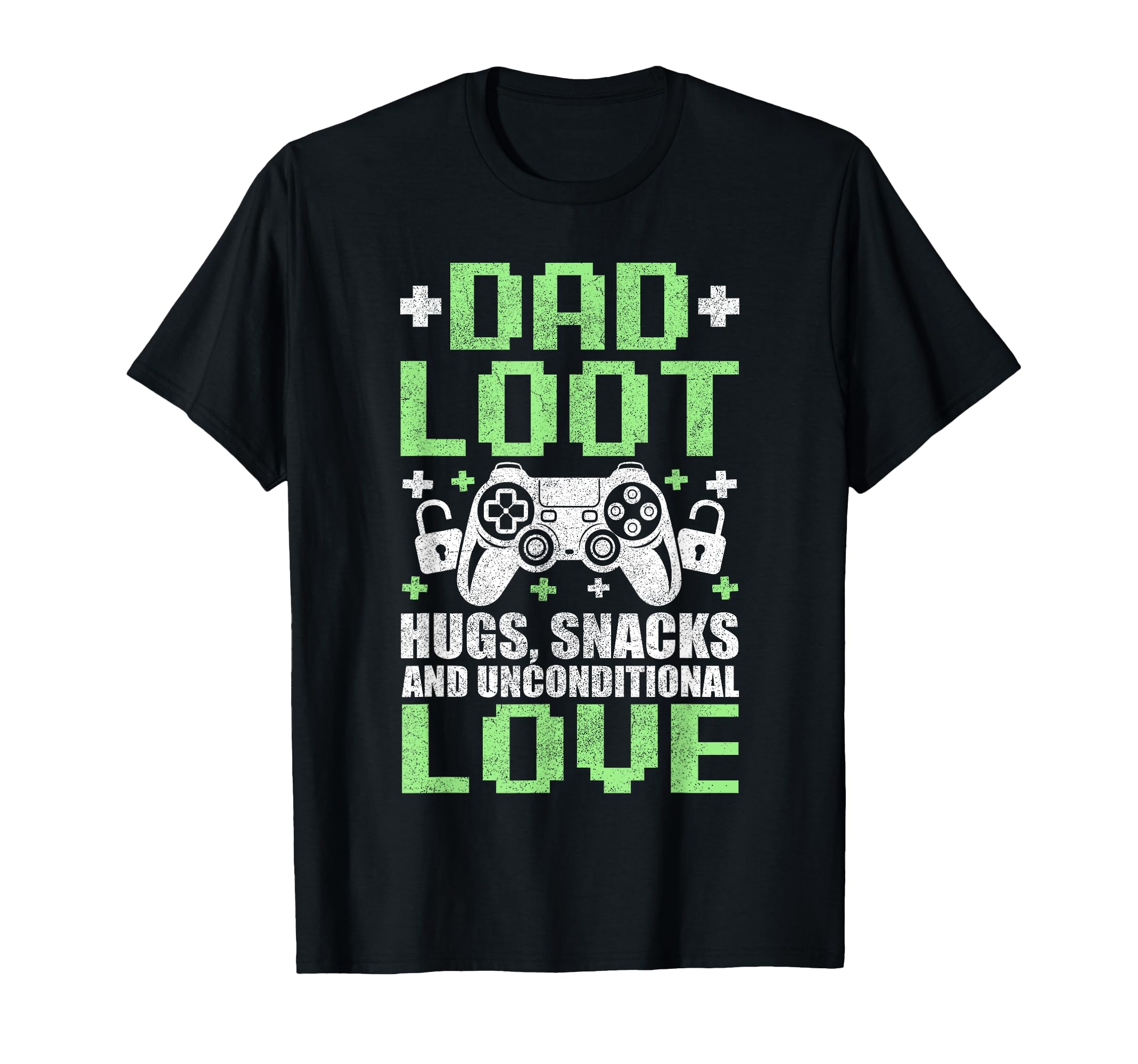 Fathers Day Gamer Dad Loot Hugs Snacks T-Shirt - Minimalist Print Unisex - T-Shirt, Sweatshirt, Hoodie