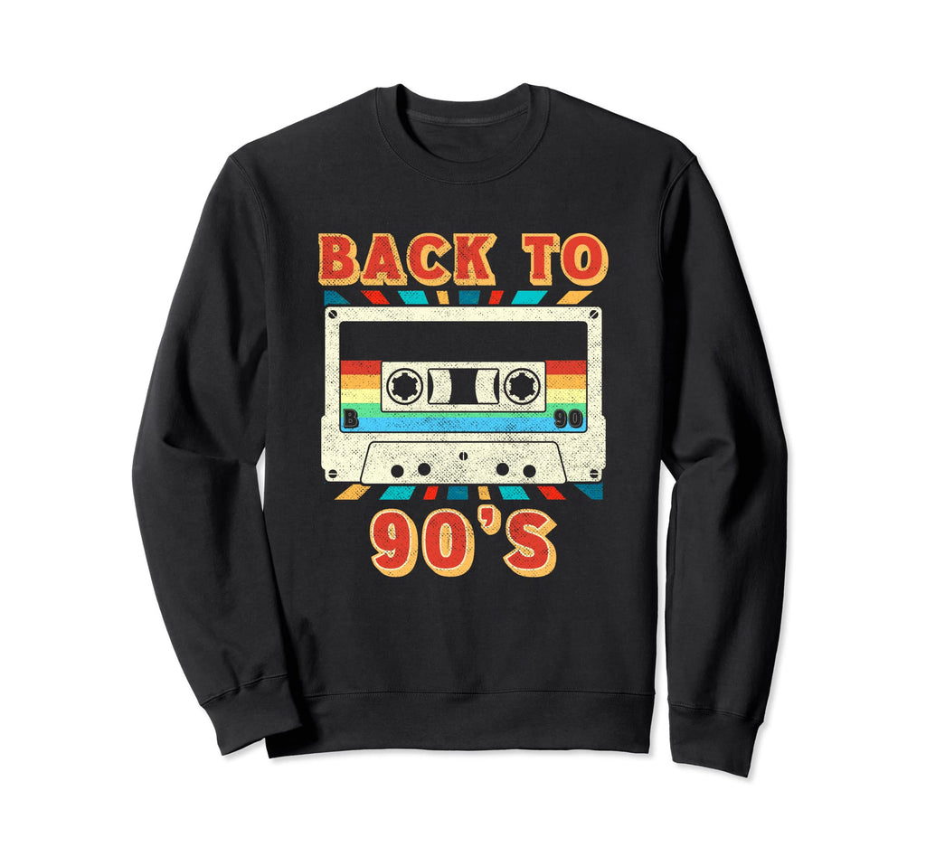 Back To 90S Tape Music Cassette Sweatshirt - Novelty Apparel Men Women - T-Shirt, Sweatshirt, Hoodie