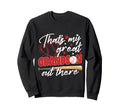 Thats My Great Grandson Out There Sweatshirt - Custom Art Print Unisex - T-Shirt, Sweatshirt, Hoodie