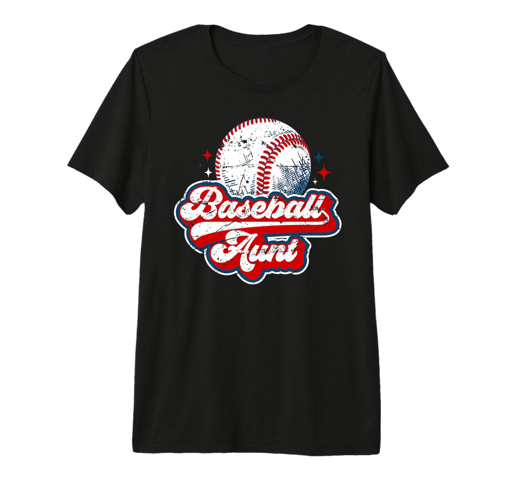 Baseball Aunt Baseball Player T-Shirt - Casual Everyday Wear Men Women - T-Shirt, Sweatshirt, Hoodie