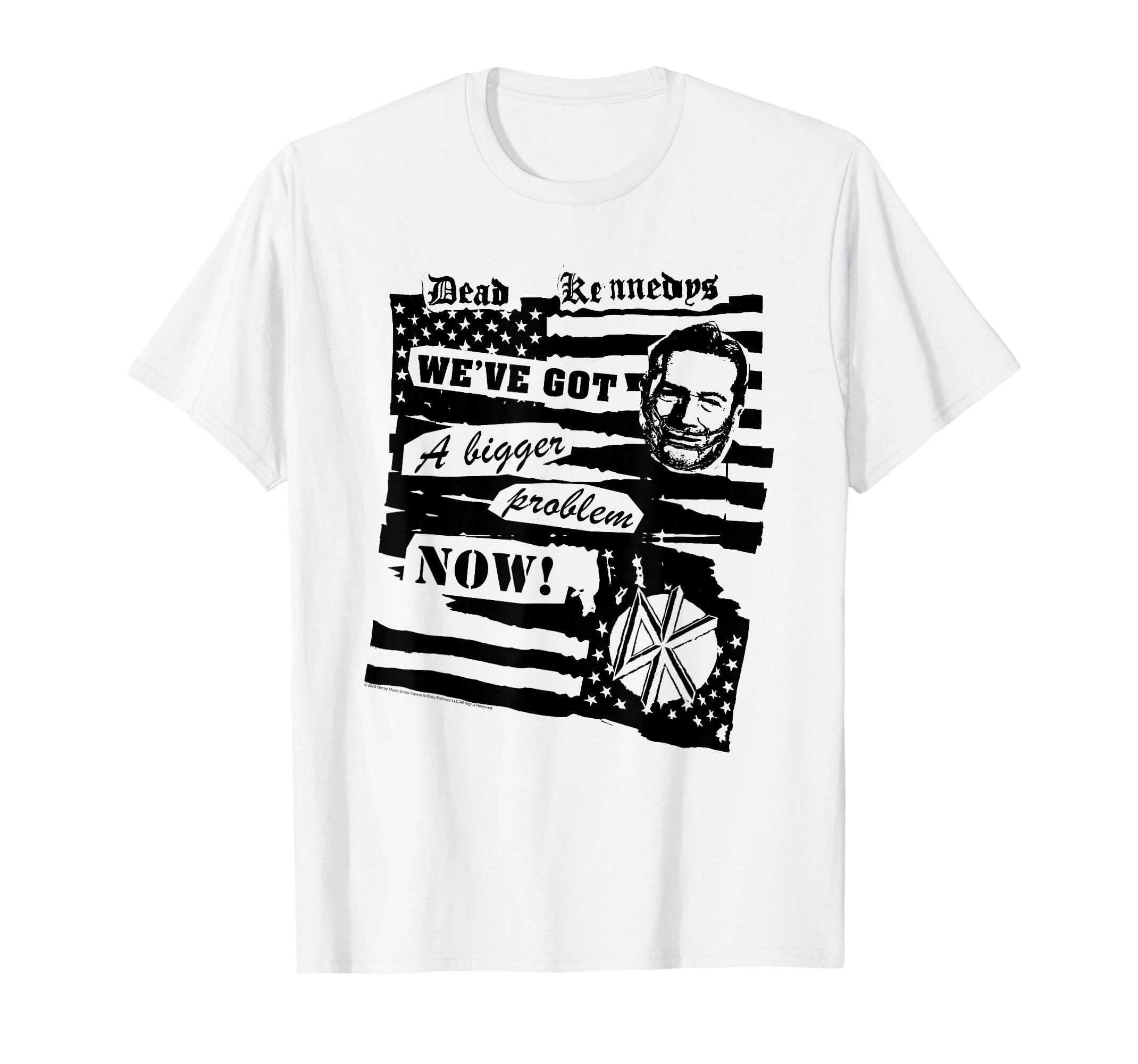Dead Kennedys Weve Got Bigger Problem T-Shirt - Graphic Print Men Women - T-Shirt, Sweatshirt, Hoodie