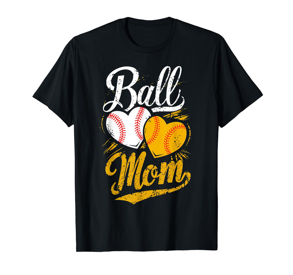 Funny Ball Mom Softball Baseball Gifts T-Shirt - Graphic Print Men Women - T-Shirt, Sweatshirt, Hoodie