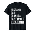 Husband Dad Grandpa 66 Year Old Legend T-Shirt - Novelty Apparel Men Women - T-Shirt, Sweatshirt, Hoodie