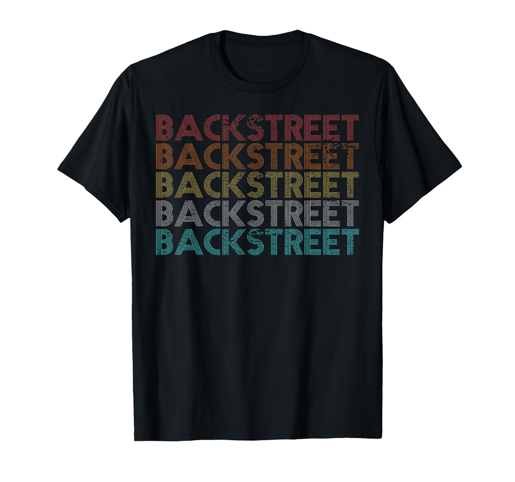 Backstreet T-Shirt - Trendy Graphic for Adults - T-Shirt, Sweatshirt, Hoodie