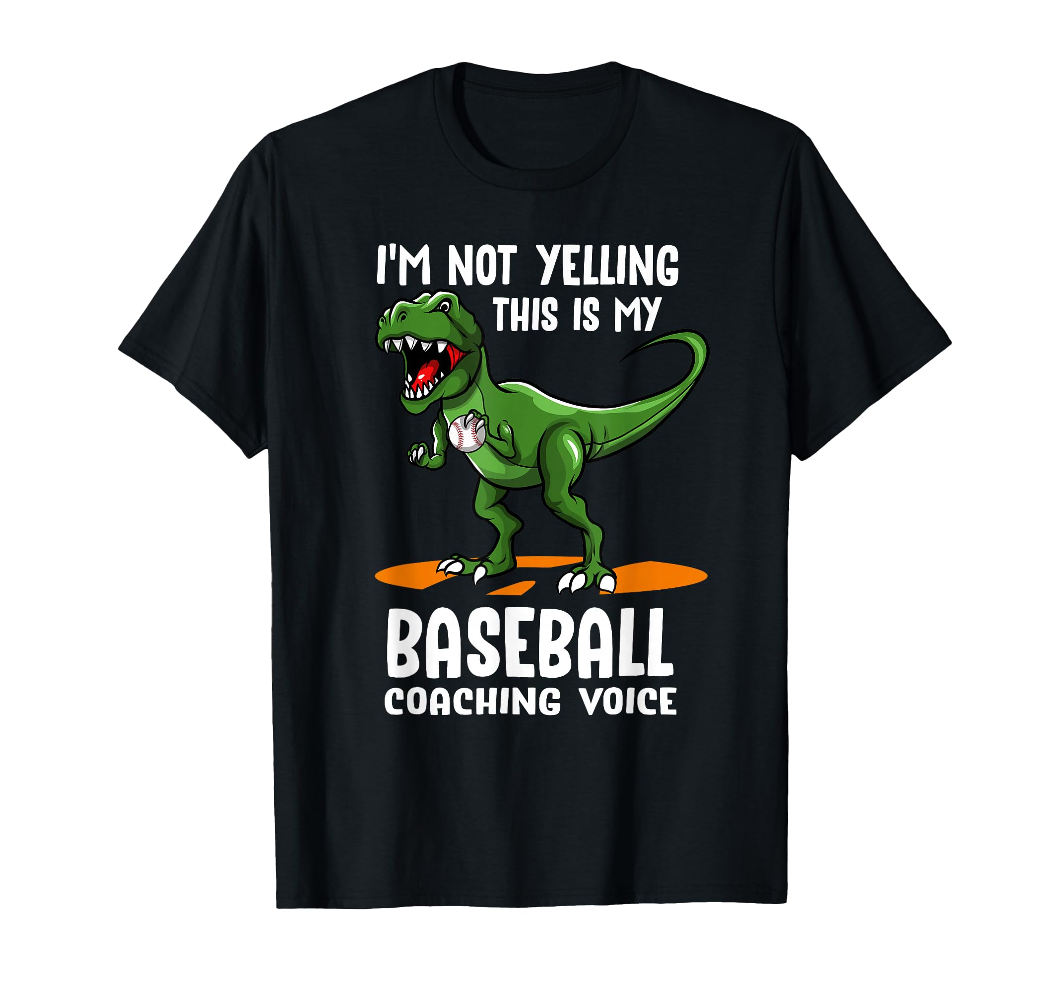 Baseball Coaching T Rex Gift I Assistant T-Shirt - Trendy Graphic Unisex - T-Shirt, Sweatshirt, Hoodie