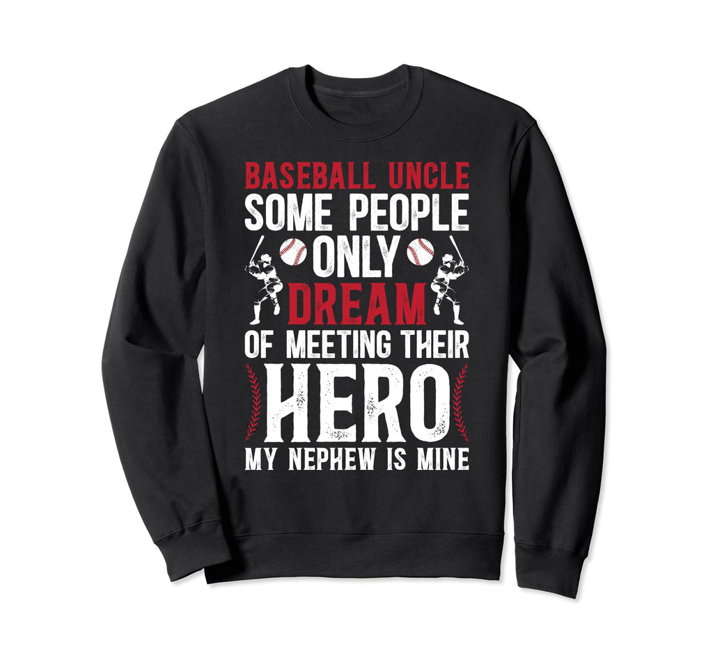 Baseball Uncle Proud Uncle Baseball Sweatshirt - Trendy Graphic for Adults - T-Shirt, Sweatshirt, Hoodie