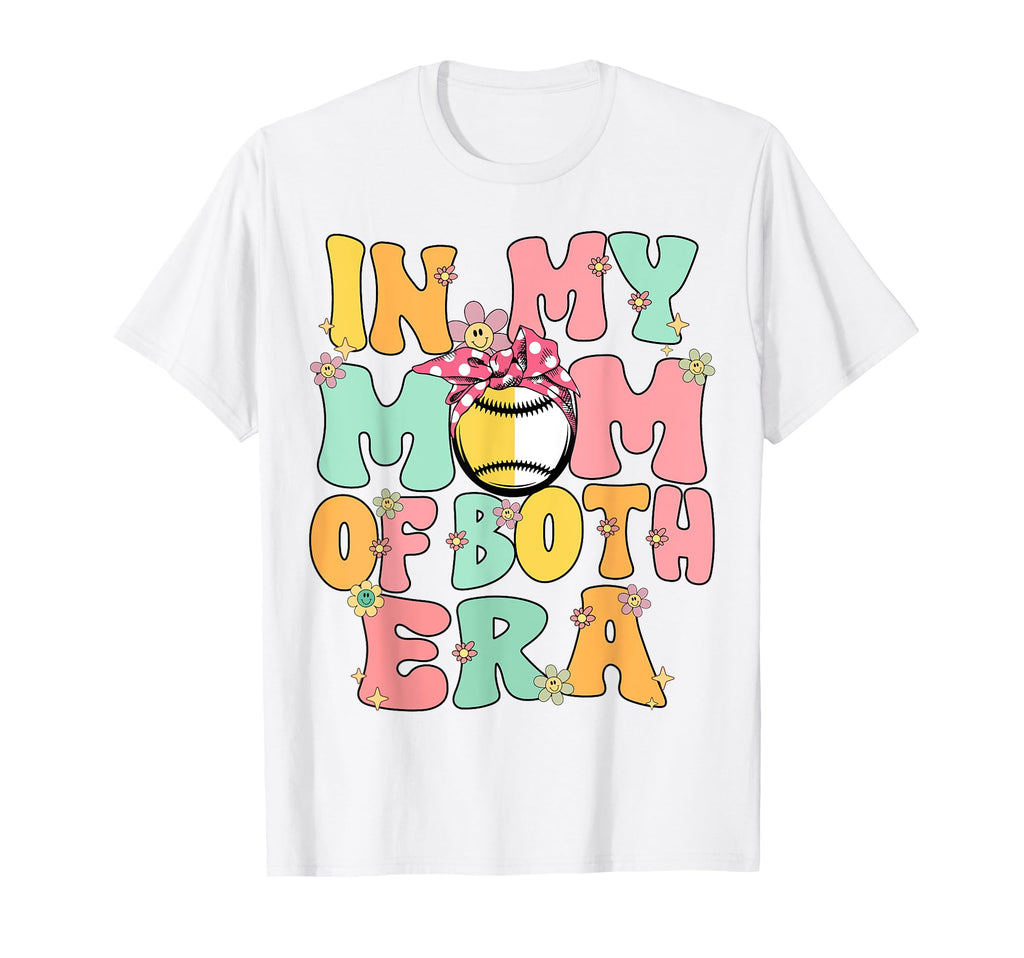 My Mom Both Era Baseball Softball Mom T-Shirt - Trendy Graphic Unisex - T-Shirt, Sweatshirt, Hoodie