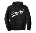 Saucin Distressed Urban Hip Hop Rap Hoodie - Unique Graphic Men Women - T-Shirt, Sweatshirt, Hoodie
