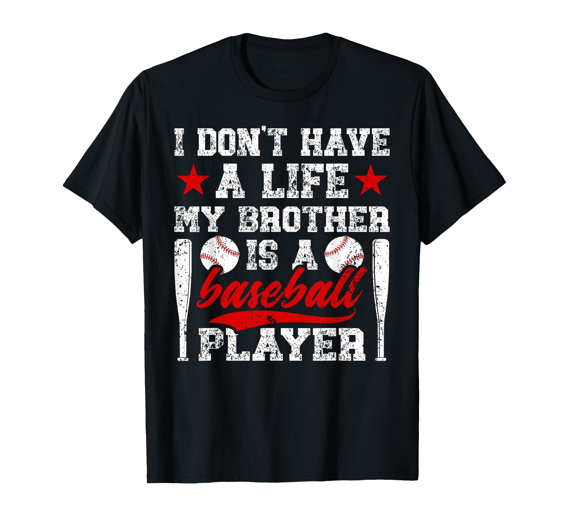 My Brother Is Baseball Player Brother T-Shirt - Trendy Graphic Unisex - T-Shirt, Sweatshirt, Hoodie