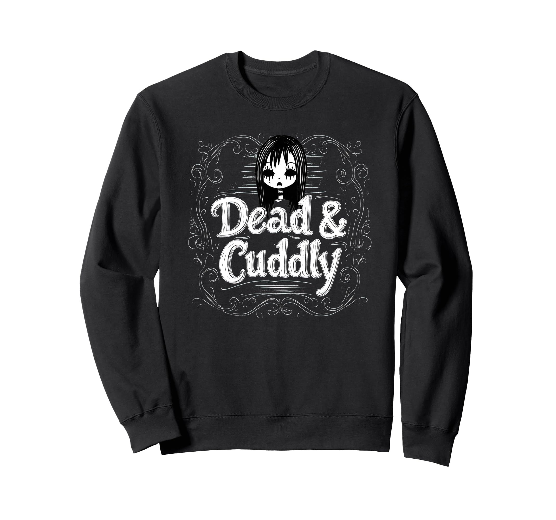 Dead And Cuddly Gothic Alt Grunge Sweatshirt - Aesthetic Graphic Men Women - T-Shirt, Sweatshirt, Hoodie