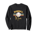 Baseball Mom Fun Sweatshirt - Unique Graphic Men Women - T-Shirt, Sweatshirt, Hoodie