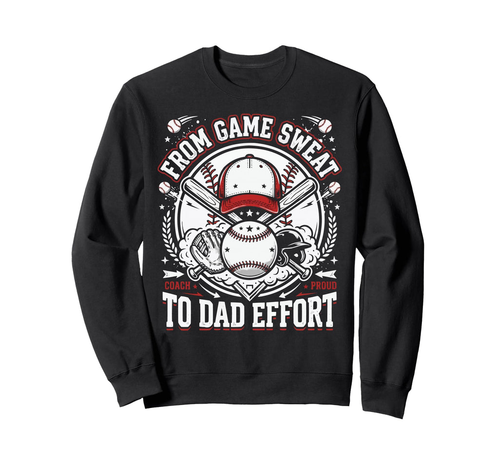 Baseball Dad Baseballer Daddy Sweatshirt - Unique Graphic for Adults - T-Shirt, Sweatshirt, Hoodie