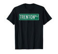 Trenton Nj Street Sign T-Shirt - Fun Novelty Design for Adults - T-Shirt, Sweatshirt, Hoodie