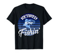 Retired Gone Fishin Stripe Fisherman T-Shirt - Custom Art Print Unisex - T-Shirt, Sweatshirt, Hoodie