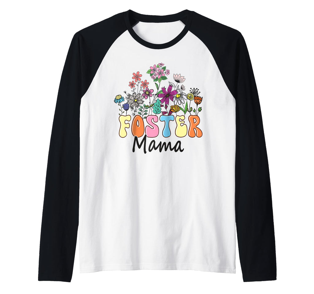 Foster Mama Mother Mom Flowers Floral T-Shirt - Fun Novelty Design Unisex - T-Shirt, Sweatshirt, Hoodie