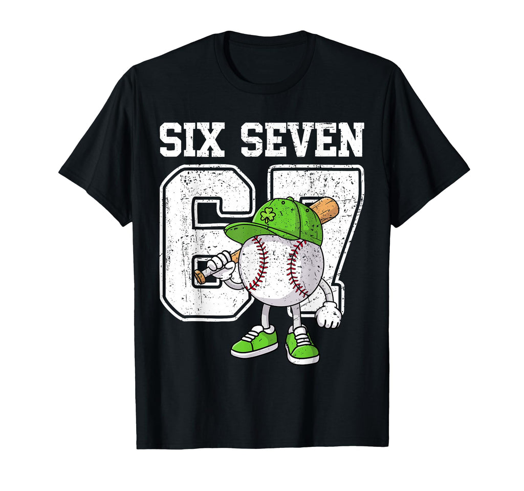 St Patricks Day 67 Six Seven T-Shirt - Streetwear Style for Adults - T-Shirt, Sweatshirt, Hoodie
