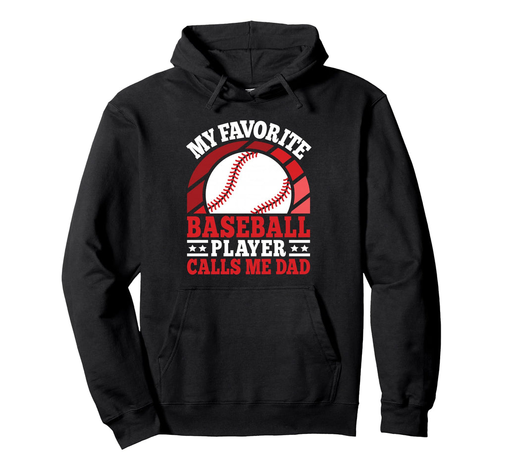 My Favorite Baseball Player Calls Me Hoodie - Trendy Graphic for Adults - T-Shirt, Sweatshirt, Hoodie