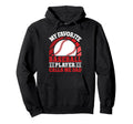 My Favorite Baseball Player Calls Me Hoodie - Trendy Graphic for Adults - T-Shirt, Sweatshirt, Hoodie