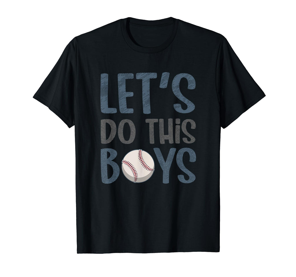 Lets Do This Cheering Baseball Mom T-Shirt - Unique Graphic Men Women - T-Shirt, Sweatshirt, Hoodie