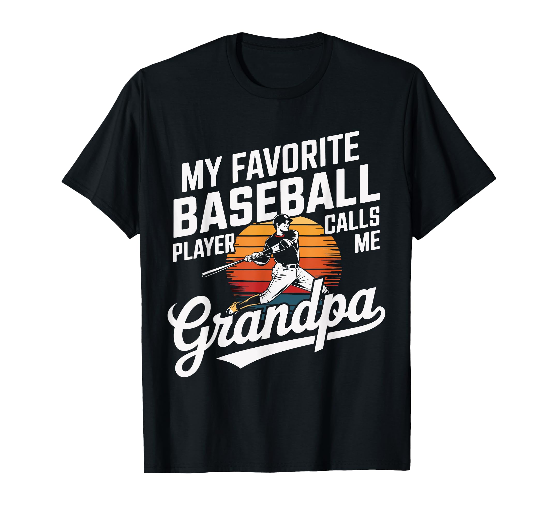 My Favorite Baseball Player Calls Me T-Shirt - Streetwear Style Unisex - T-Shirt, Sweatshirt, Hoodie