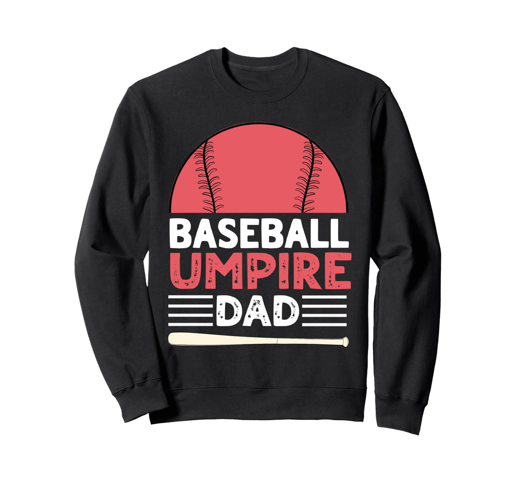 Funny Baseball Umpire Shirts Sweatshirt - Aesthetic Graphic Men Women - T-Shirt, Sweatshirt, Hoodie