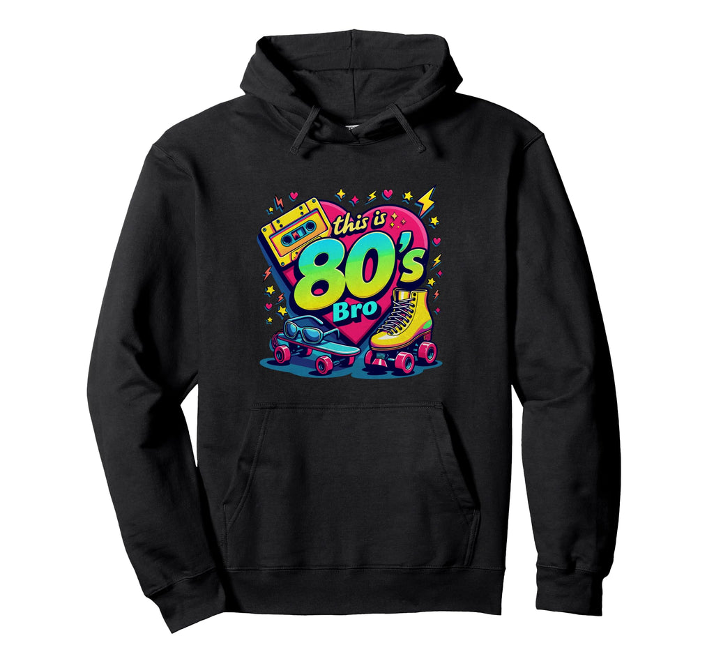 80S Bro Cassette Roller Skate Funny 80S Hoodie - Streetwear Style Unisex - T-Shirt, Sweatshirt, Hoodie