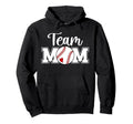 Baseball Team Mom Appreciation Hoodie - Streetwear Style for Adults - T-Shirt, Sweatshirt, Hoodie